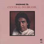 Ronie & Central Do Brasil - Ronie & Central Do Brasil [Limited Low-Priced Edition] - Japan CD