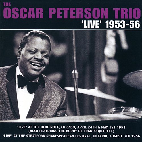 The Oscar Peterson Trio - Live 1953-56 - Japan  2 CD Limited Edition