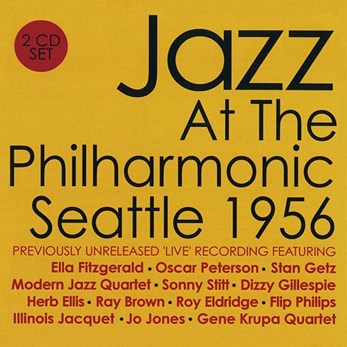 Jazz At The Philharmonic - Seattle 1956 - Japan  2 CD Limited Edition