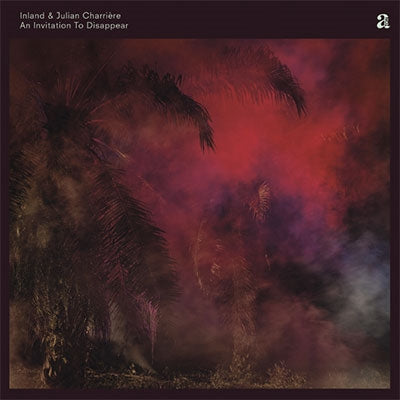 Inland&Julian Charriere - An Invitation To Disappear - Import CD
