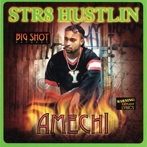 Amechi - Str8 Hustlin - Japan CD