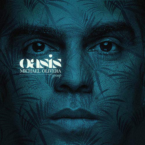 Michael Olivera Group - Oasis - Japan CD