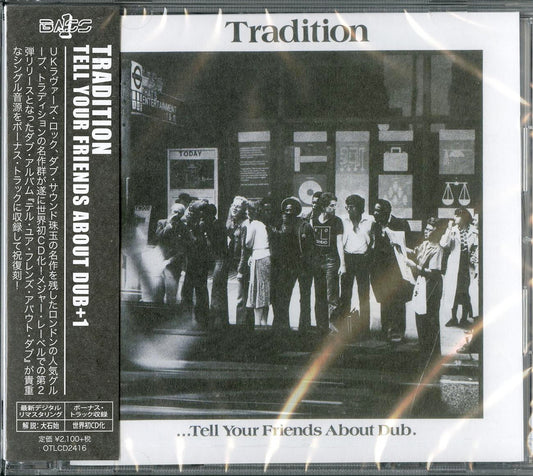 Tradition - Tell Your Friends About Dub - Japan  CD Bonus Track