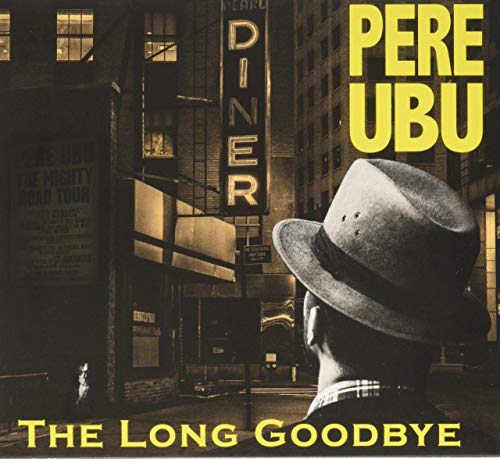 Pere Ubu - Long Goodbye - 2 CD Import CD With Japan Obi