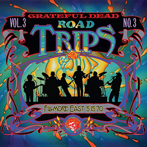 Grateful Dead - Road Trips Vol. 3 No. 3--Fillmore East 5-15-70 - 3 CD Import CD With Japan Obi