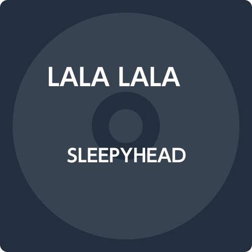 Lala Lala - Sleepyhead - Japan CD