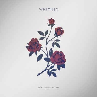 Whitney - LIGHT UPON THE LAKE - Import CD