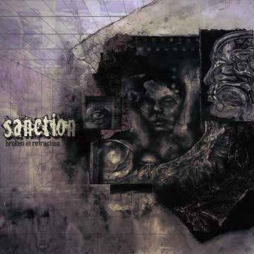 Sanction - BROKEN IN REFRACTION - Import CD