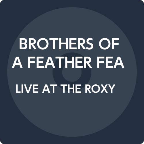 Brothers Of A Feather Featuring Chris & Rich Robinson - Live At The Roxy - Import CD With Japan Obi
