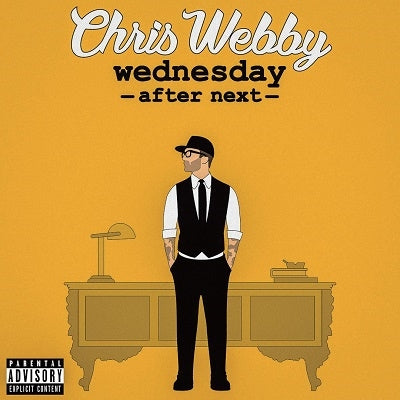 Chris Webby - WEDNESDAY AFTER NEXT - Import CD