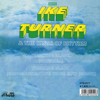 Ike Turner & The Kings Of Rhythm - THINKING BLACK (ORIGINAL)/THINKING BLACK (CONOMARK&HONG KONG EDIT (COME)) - Japan 7inch Records