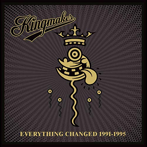 Kingmaker - Everything Changed 1991-1995 - Import 5 CD Bonus Track
