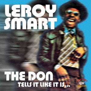 Leroy Smart - THE DON TELLS IT LIKE IT IS - Import CD