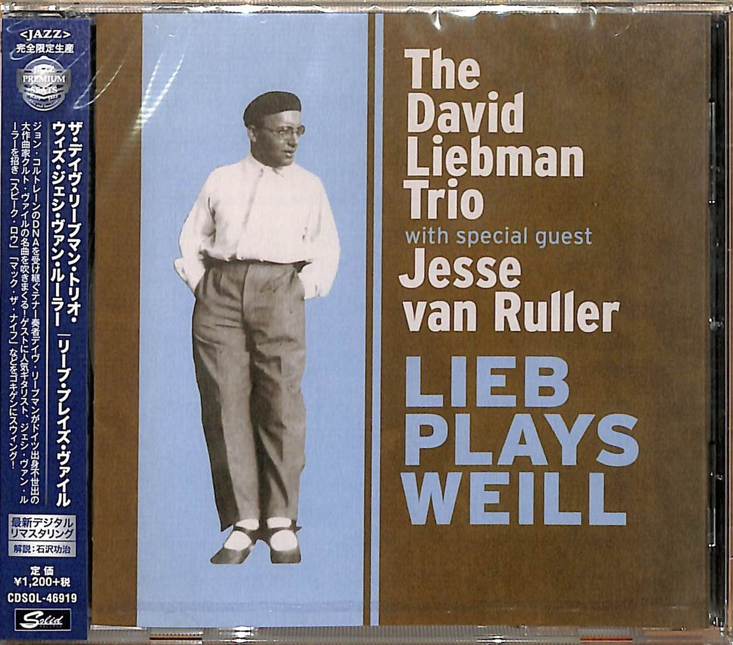 The David Liebman Trio With Special Guest John Ruocco - Lieb Plays Weill - Japan  CD Limited Edition