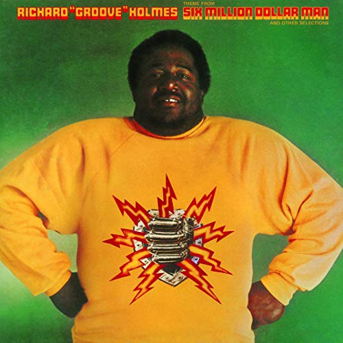 Richard Groove Holmes - The Six Million Dollar Man - Japan  CD Limited Edition