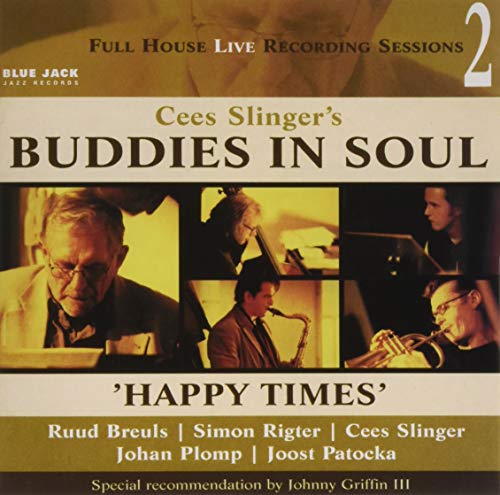 Cees Slinger'S Buddies In Soul - Happy Times - Limited Edition