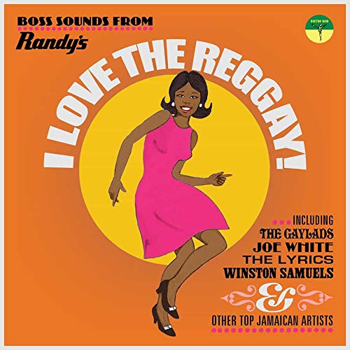V.A. - I Love The Reggay! Boss Sounds From Randy'S Records - Import CD