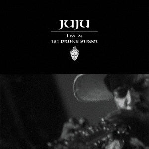 Juju - LIVE AT 131 PRINCE ST - Import CD
