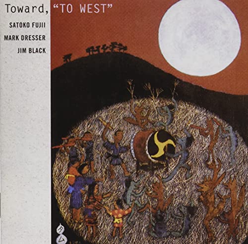 Satoko Fujii Trio - Toward. To West - Japan  CD Limited Edition