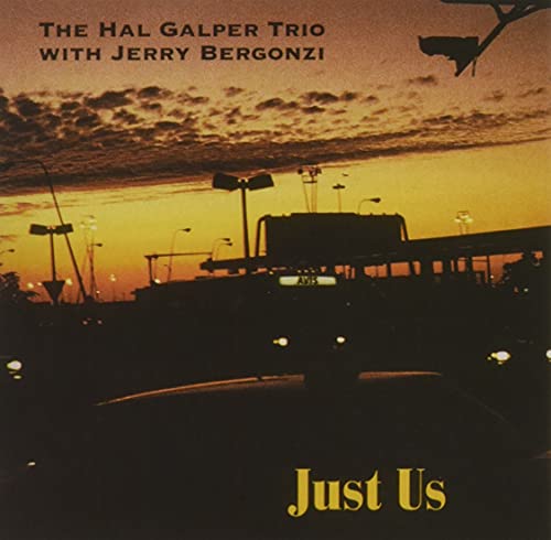 Hal Galper Trio With Jerry Bergonzi - Just Us - Japan  CD Limited Edition