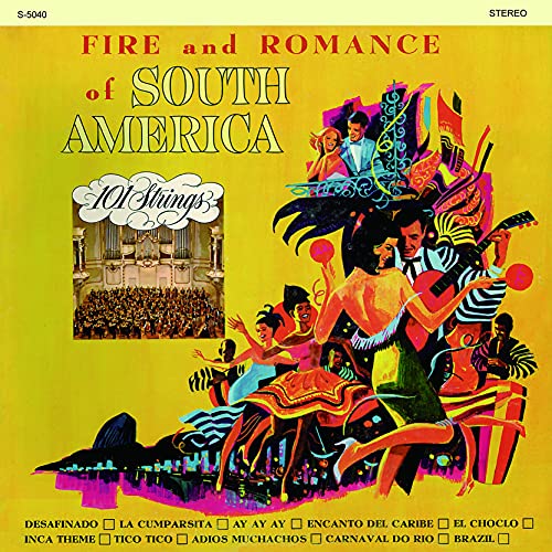 101 Strings Orchestra - Fire And Romance Of South America - Japan  CD Bonus Track