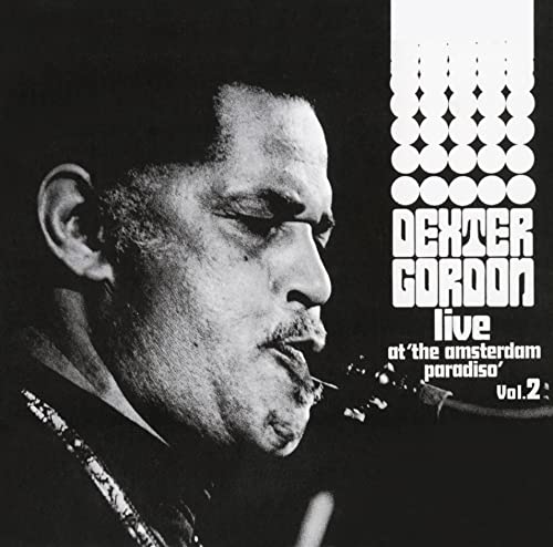 Dexter Gordon - Live At The Amsterdam Paradiso Vol.2 - Japan  CD Limited Edition