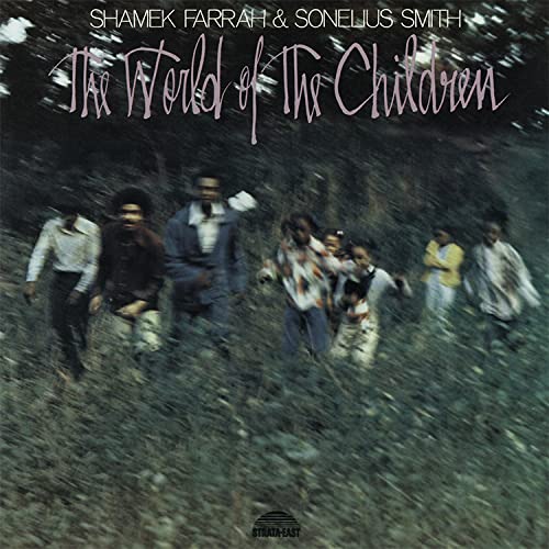 Shamek Farrah & Sonelius Smith - The World Of The Children - Japan CD