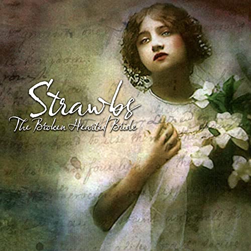 Strawbs - The Broken Hearted Bride - Import CD Bonus Track