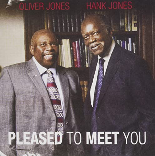 Oliver Jones & Hank Jones - Pleased To Meet You - Limited Edition
