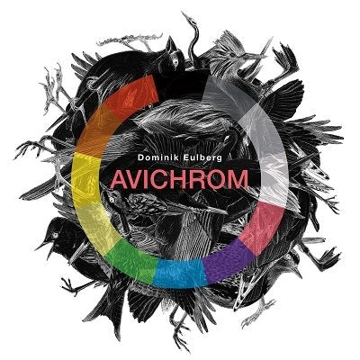 Dominik Eulberg - Avichrom - Import Digipak CD