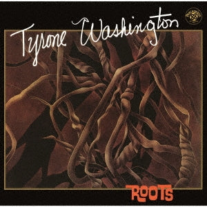 Tyrone Washington - Roots - Japan CD