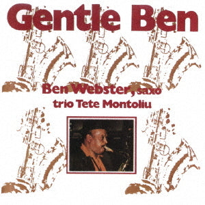 Ben Webster with Tete Montoliu Trio - Gentle Ben Limited Release - Japan  CD