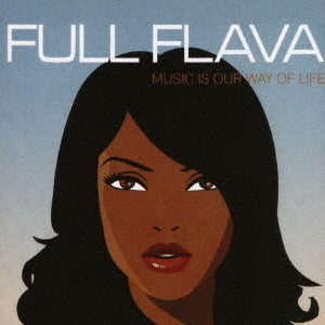 Full Flava - Music Is Our Way Of Life - Japan  CD