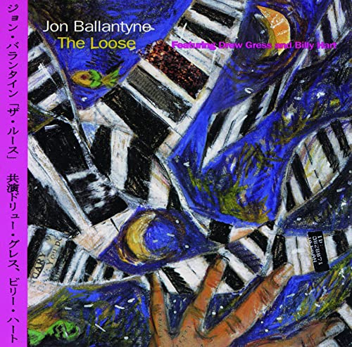 Jon Ballantyne Featuring Drew Gress & Billy Hart - The Loose Limited Low-priced Edition - Japan  CD