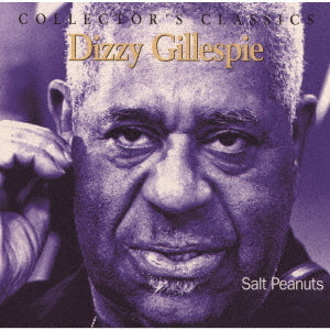 Dizzy Gillespie - Salt Peanuts Limited Low-priced Edition - Japan  CD