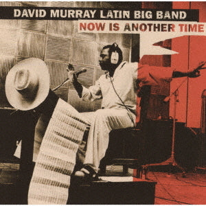 David Murray Latin Big Band - Now Is Another Time Limited Low-priced Edition - Japan  CD