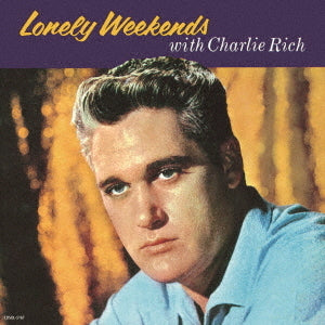 Charlie Rich - Lonely Weekends With Charlie Rich Limited - Japan Mini LP CD