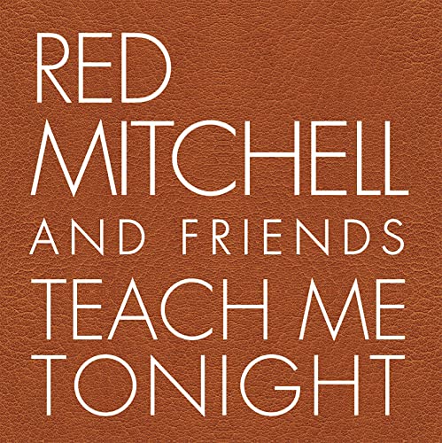 Red Mitchell With Friend Feat.Harry "Sweets" Edison - Teach Me Tonight - Japan CD