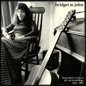 Bridget St John - From There / To Here -Uk/Us Recordings 1974-1982 Clamshell Box - Import CD Box set