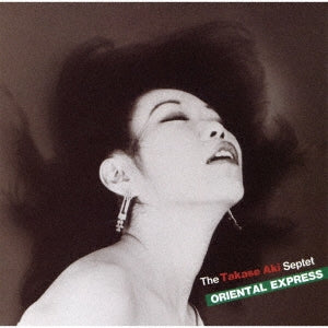 Takase Aki Septet - Oriental Express - Japan CD