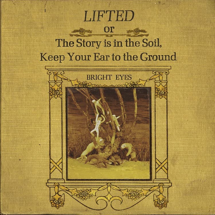 Bright Eyes - Lifted Or The Story Is In The Soil, Keep Your Ear To The Ground - Import CD