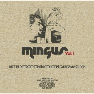 Charles Mingus - Jazz In Detroit/Strata Concert Gallery/46 Selden Vol.1 - Japan CD