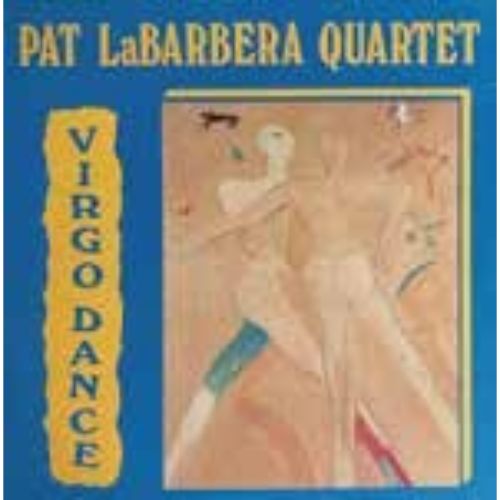 Pat La Barbera Quartet - Vargo Dance [Limited Release] - Japan  CD