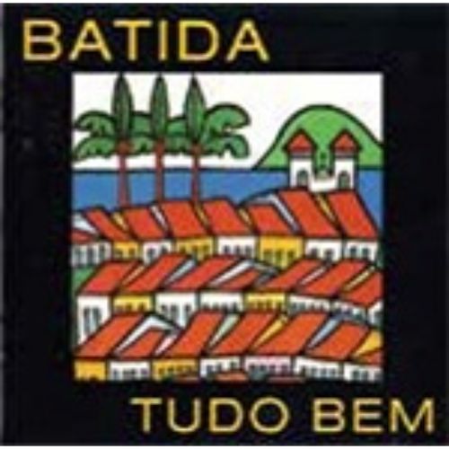 Batida - Todo Bem [Limited Release] - Japan  CD