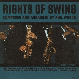 Phil Woods - Rights of Swing - Japan CD