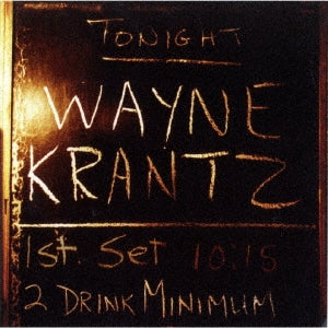 Wayne Krantz - 2 Drinks Minimal - Japan CD