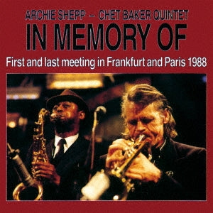 Archie Shepp 、 Chet Baker Quintet - In Memory Of - Japan CD