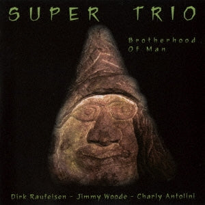 Super-Trio - Brotherhood Man - Japan CD