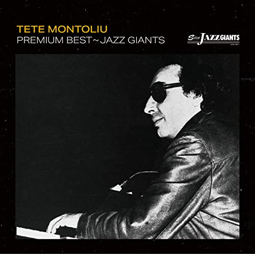 Tete Montoliu - Premium Best - Jazz Giant: Tete Montreux - Japan CD Ltd/Ed