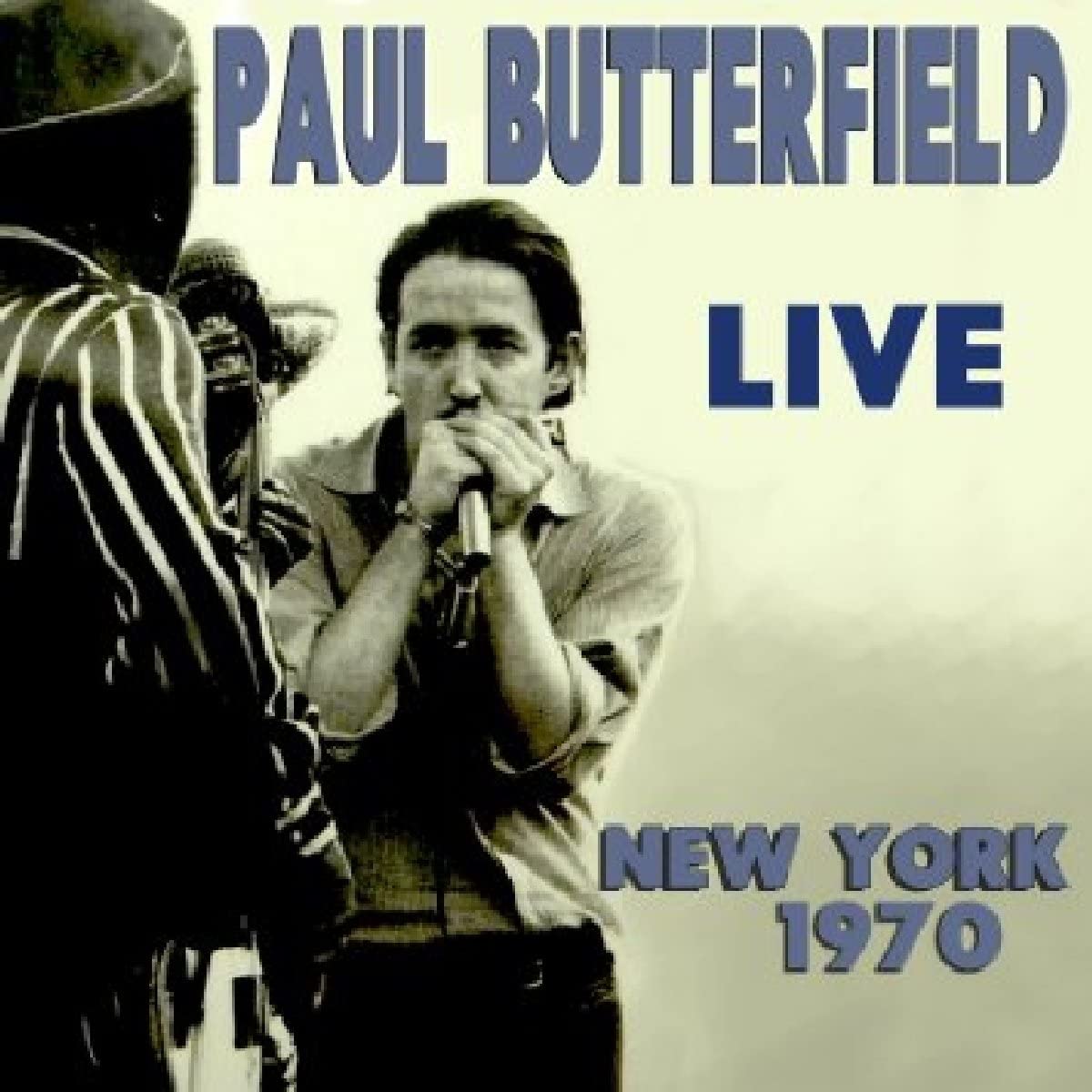 Paul Butterfield - Live New York 1970 - Japan CD Ltd/Ed